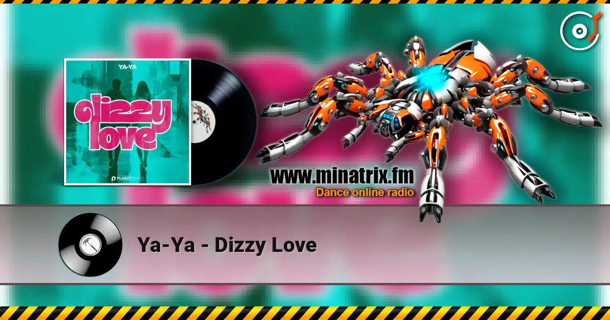 Ya-Ya - Dizzy Love 高品质在线收听 | Minatrix.FM