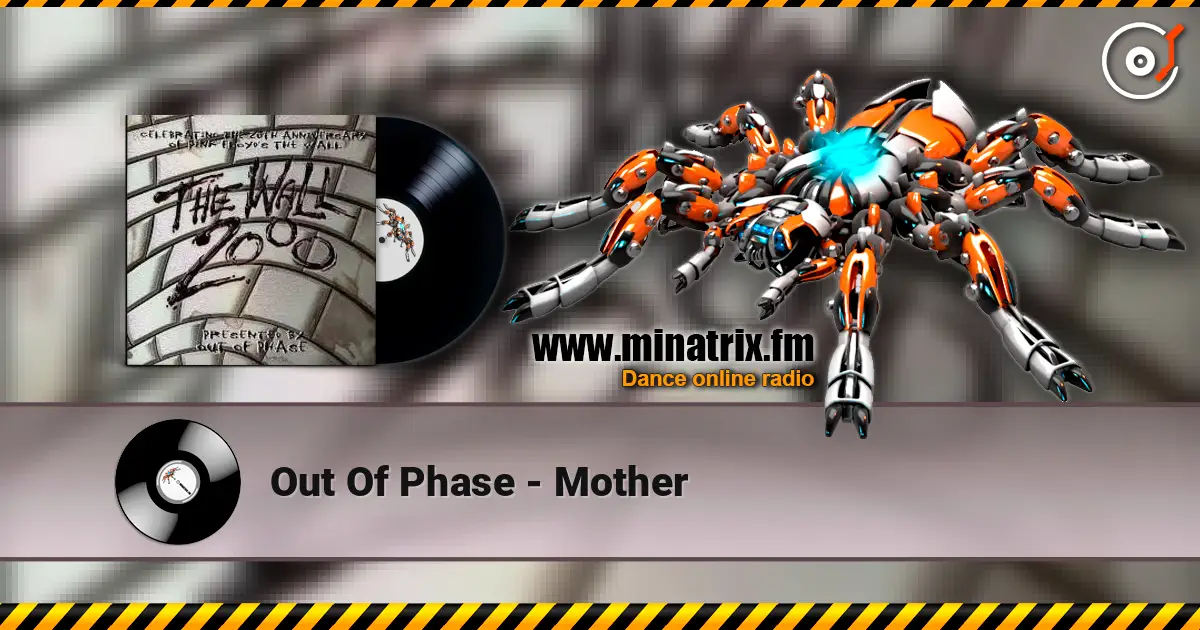Out Of Phase - Mother 高品质在线收听 | Minatrix.FM