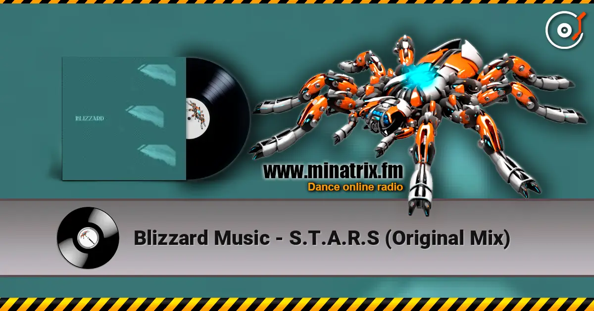 Blizzard Music - S.T.A.R.S (Original Mix) 高品质在线收听 | Minatrix.FM