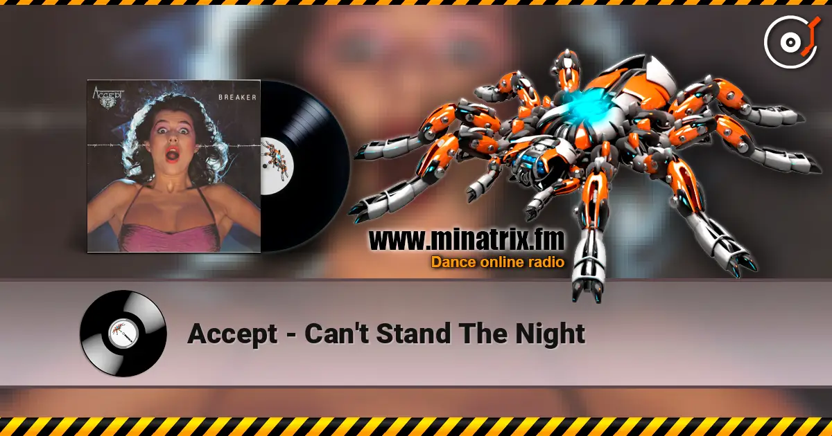 Accept - Can't Stand The Night 高品质在线收听 | Minatrix.FM