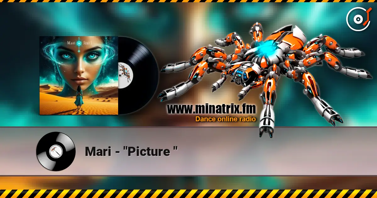 Mari - "Picture " 高品质在线收听 | Minatrix.FM