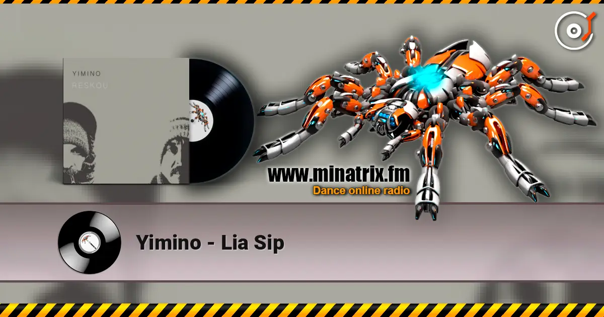 Yimino - Lia Sip 高品质在线收听 | Minatrix.FM