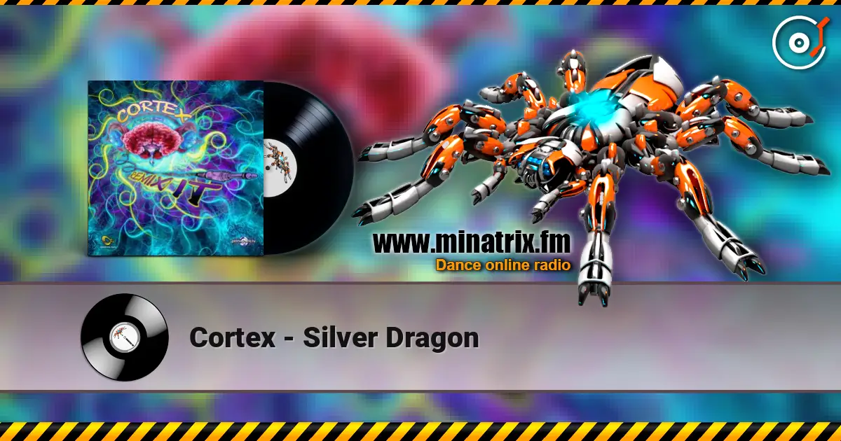 Cortex - Silver Dragon 高品质在线收听 | Minatrix.FM