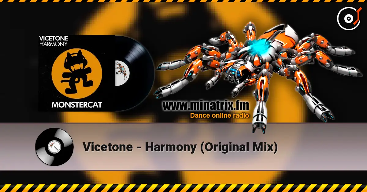 Vicetone - Harmony (Original Mix) 高品质在线收听 | Minatrix.FM