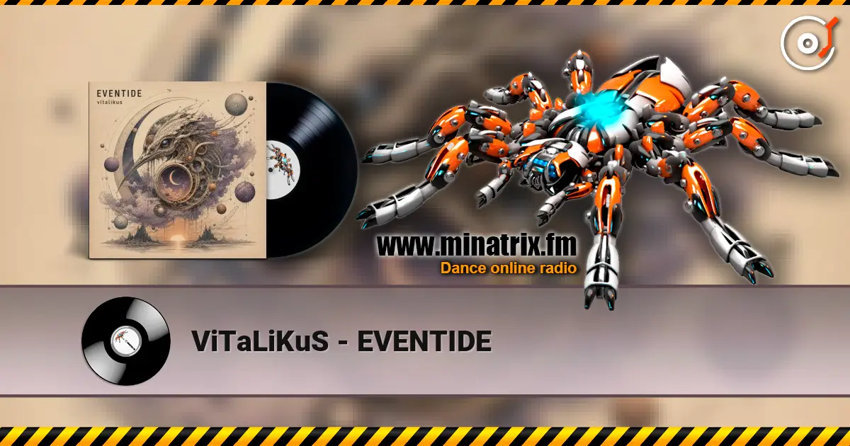 ViTaLiKuS - EVENTIDE 高品质在线收听 | Minatrix.FM