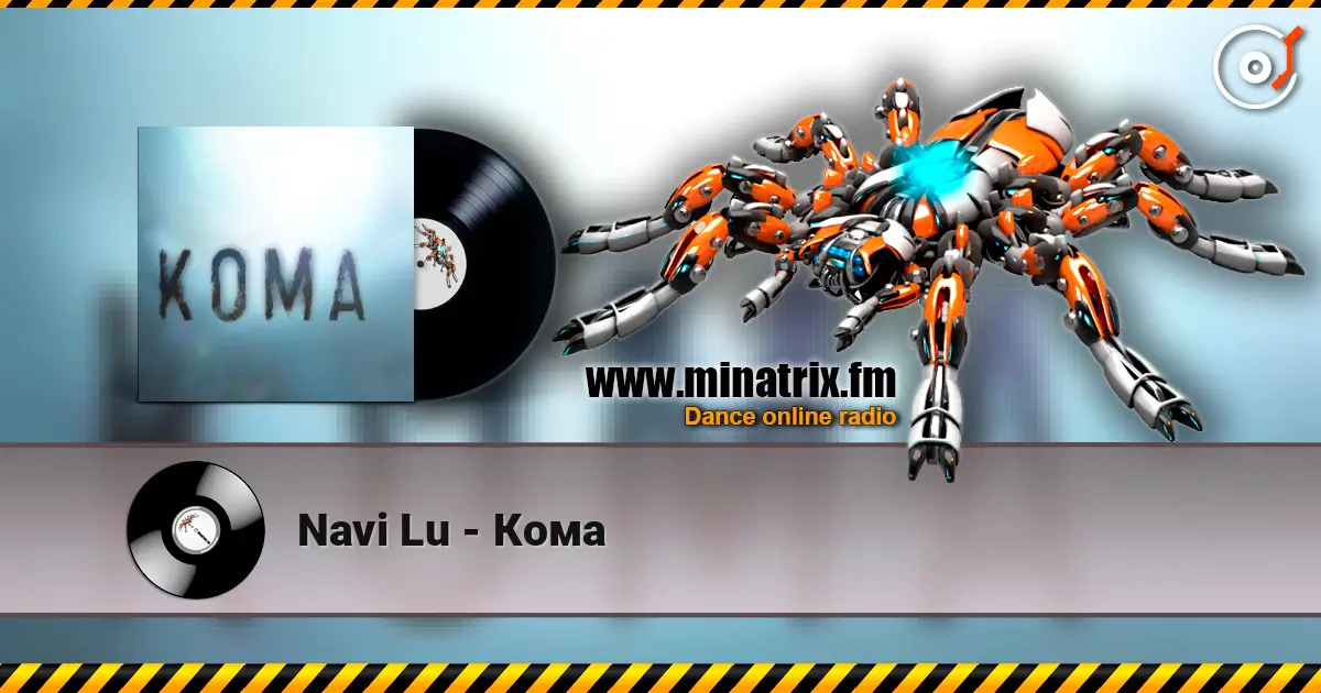 Navi Lu - Кома 高品质在线收听 | Minatrix.FM