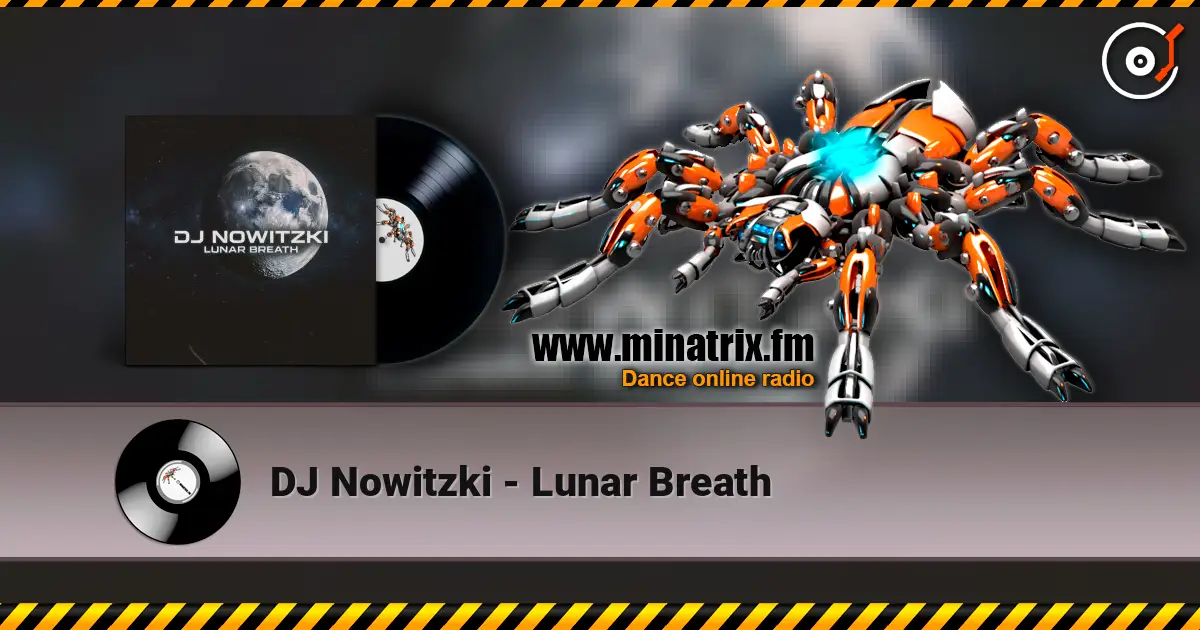 DJ Nowitzki - Lunar Breath 高品质在线收听 | Minatrix.FM