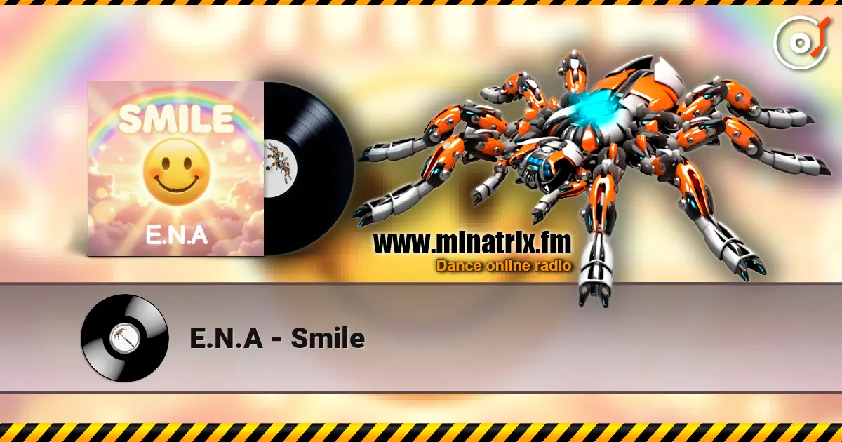 E.N.A - Smile 高品质在线收听 | Minatrix.FM