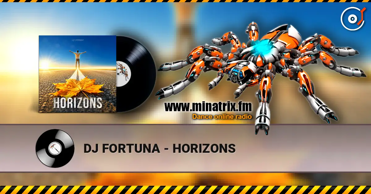 DJ FORTUNA - HORIZONS 高品质在线收听 | Minatrix.FM