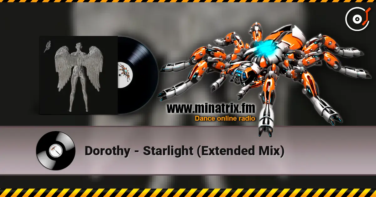Dorothy - Starlight (Extended Mix) 高品质在线收听 | Minatrix.FM