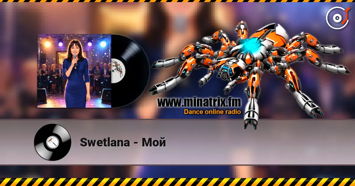 Swetlana - Мой 高品质在线收听 | Minatrix.FM