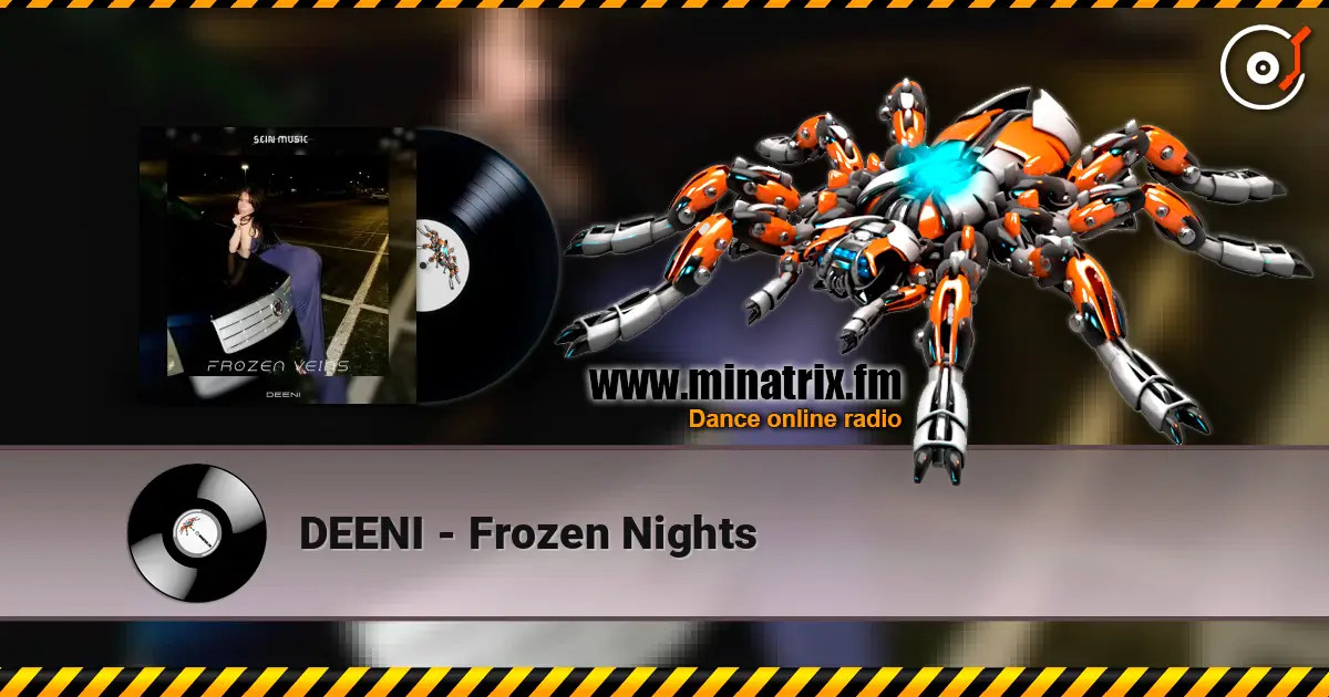 DEENI - Frozen Nights 高品质在线收听 | Minatrix.FM