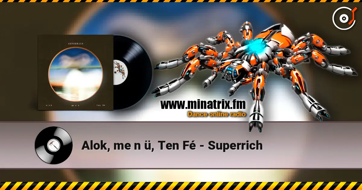 Alok, me n ü, Ten Fé - Superrich 高品质在线收听 | Minatrix.FM