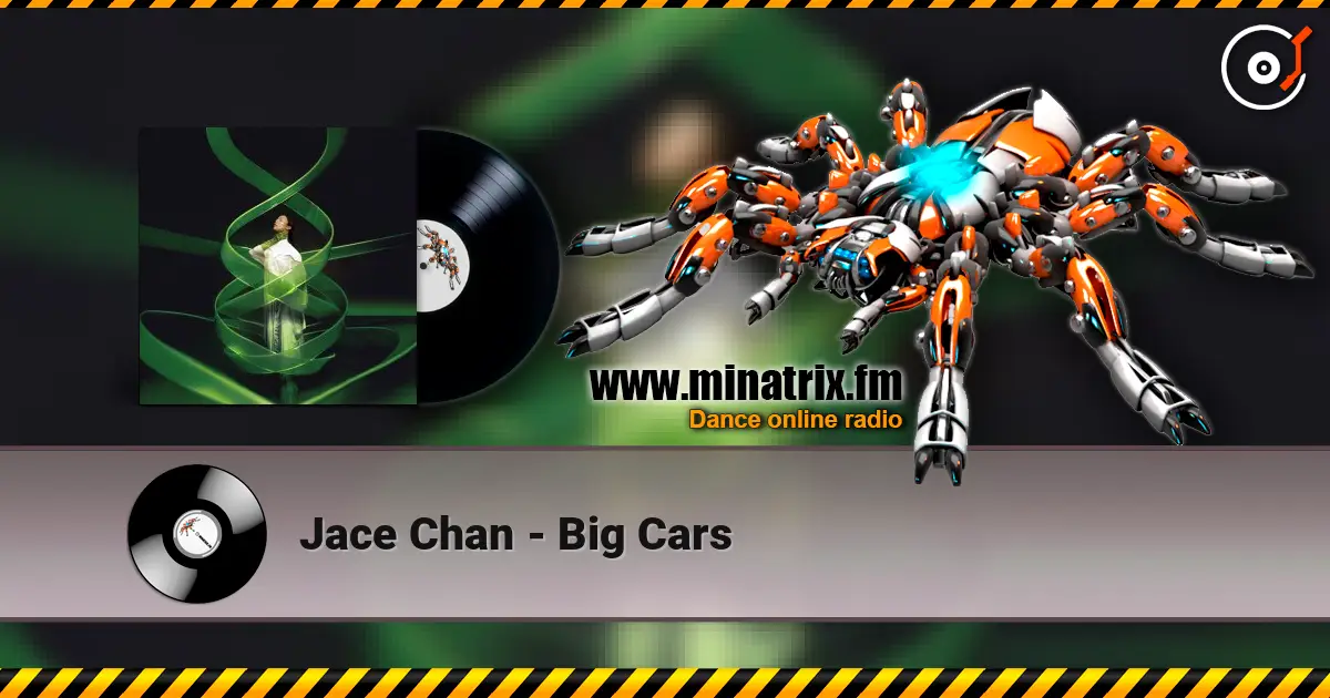 Jace Chan - Big Cars 高品质在线收听 | Minatrix.FM