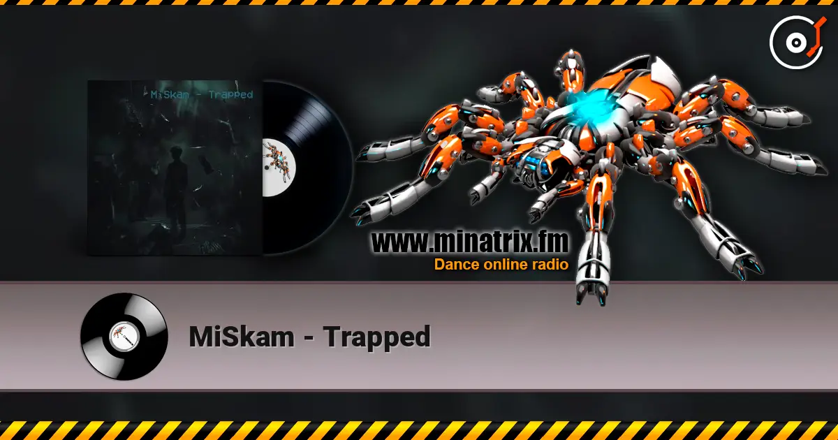 MiSkam - Trapped 高品质在线收听 | Minatrix.FM