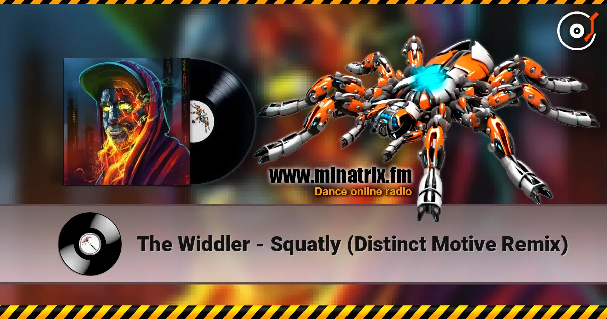 The Widdler - Squatly (Distinct Motive Remix) 高品质在线收听 | Minatrix.FM