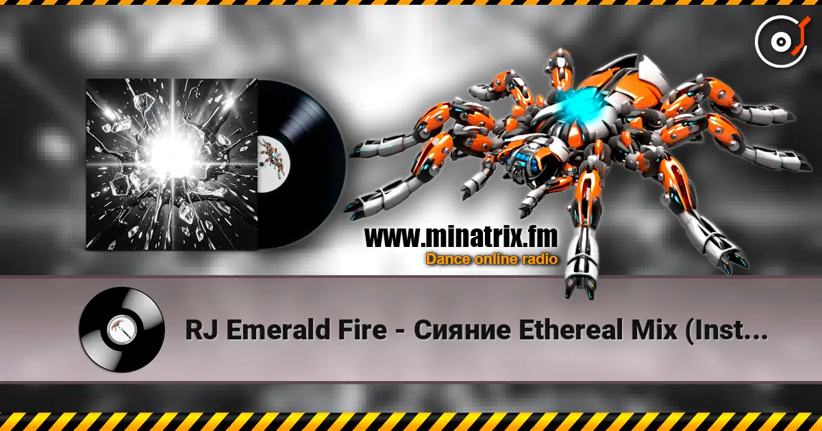 RJ Emerald Fire - Сияние Ethereal Mix (Instrumental) 高品质在线收听 | Minatrix.FM