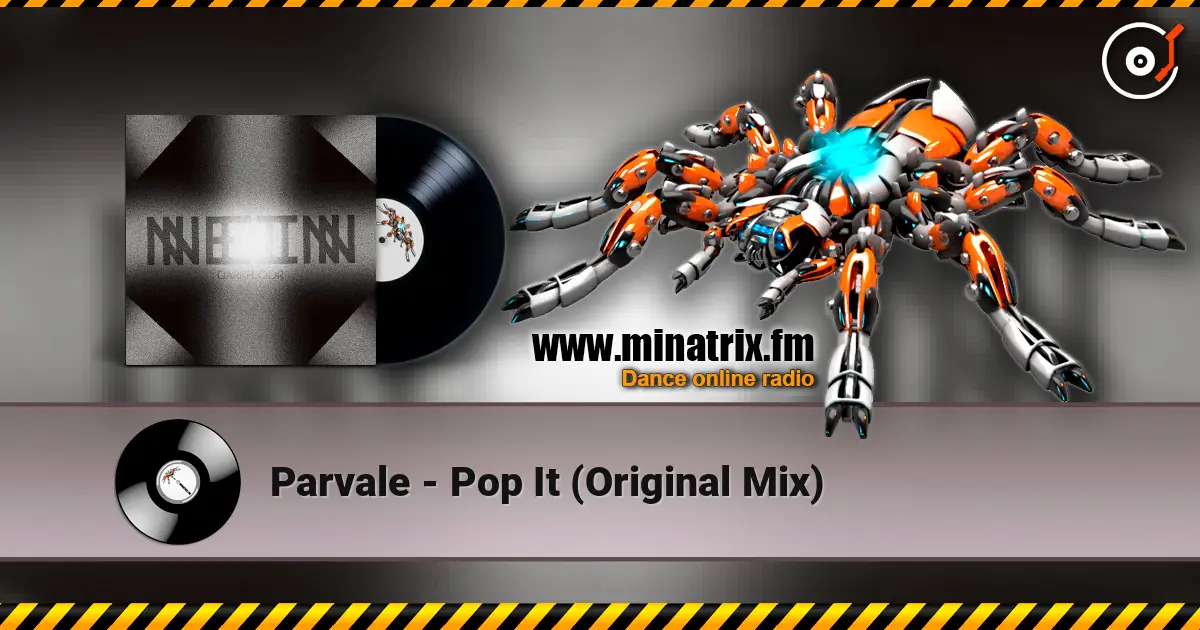 Parvale - Pop It (Original Mix) 高品质在线收听 | Minatrix.FM