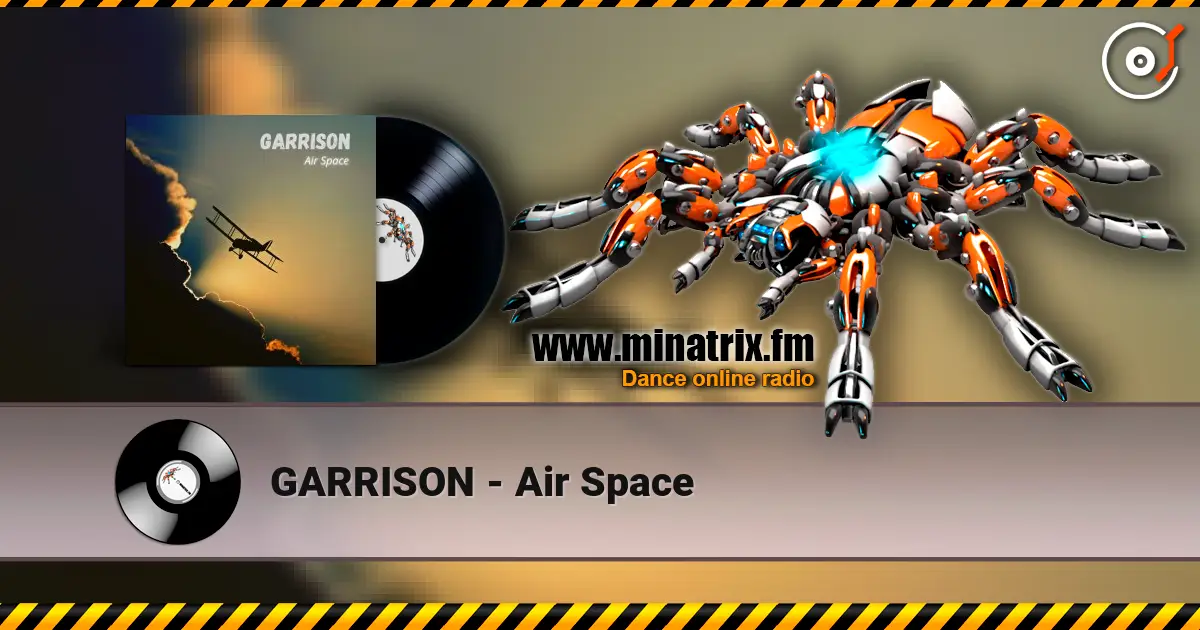 GARRISON - Air Space 高品质在线收听 | Minatrix.FM