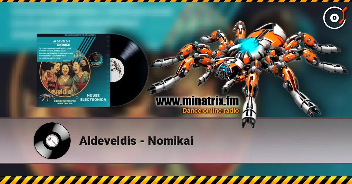 Aldeveldis - Nomikai 高品质在线收听 | Minatrix.FM