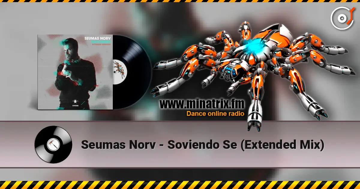Seumas Norv - Soviendo Se (Extended Mix) 高品质在线收听 | Minatrix.FM