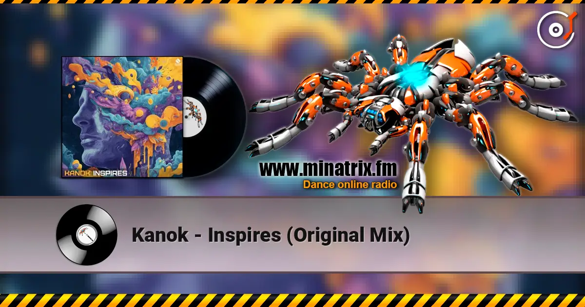 Kanok - Inspires (Original Mix) 高品质在线收听 | Minatrix.FM