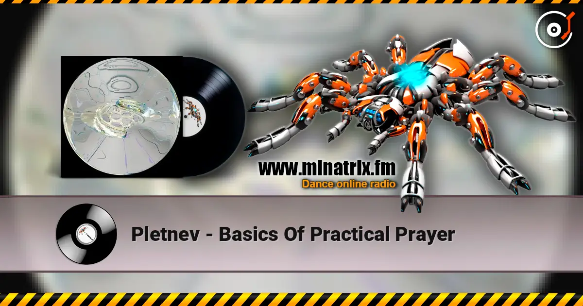 Pletnev - Basics Of Practical Prayer 高品质在线收听 | Minatrix.FM