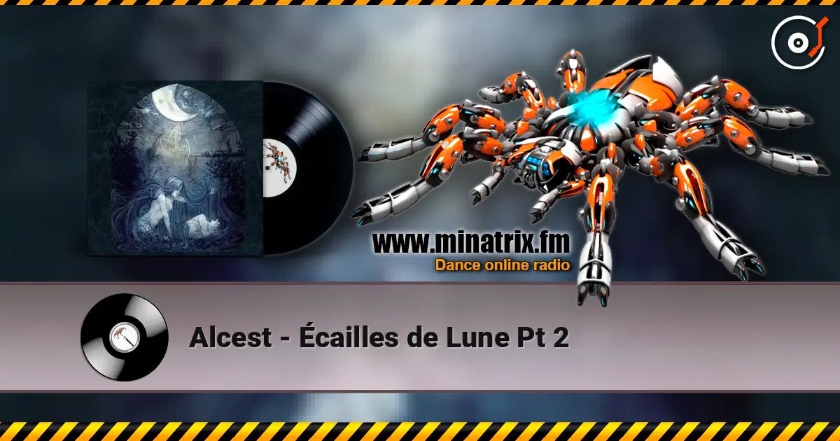 Alcest - Écailles de Lune Pt 2 高品质在线收听 | Minatrix.FM