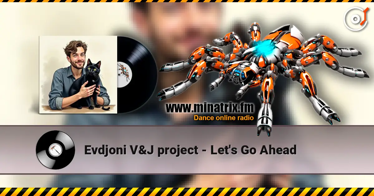 Evdjoni V&J project - Let's Go Ahead 高品质在线收听 | Minatrix.FM