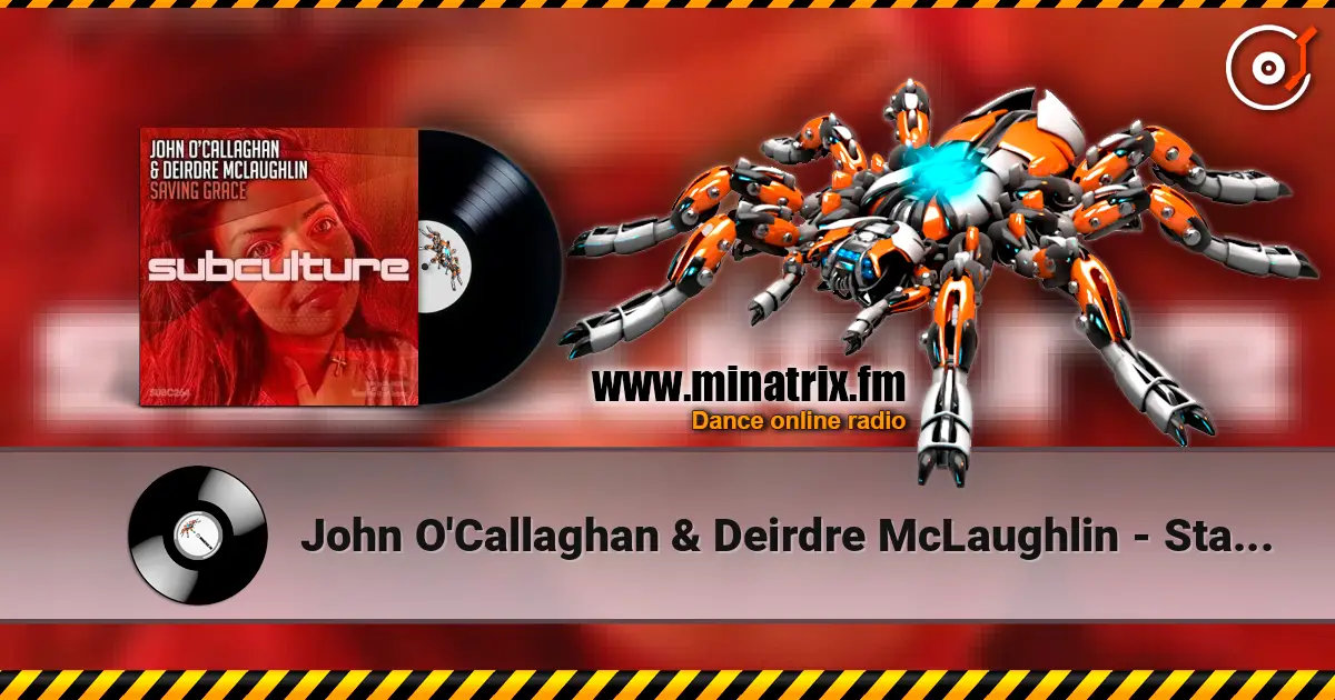 John O'Callaghan & Deirdre McLaughlin - Stay With Me 高品质在线收听 | Minatrix.FM