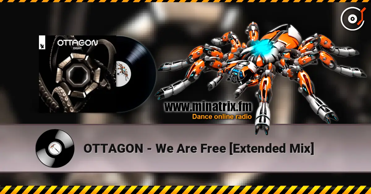 OTTAGON - We Are Free [Extended Mix] 高品质在线收听 | Minatrix.FM