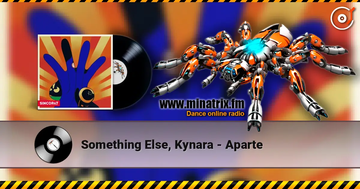 Something Else, Kynara - Aparte 高品质在线收听 | Minatrix.FM
