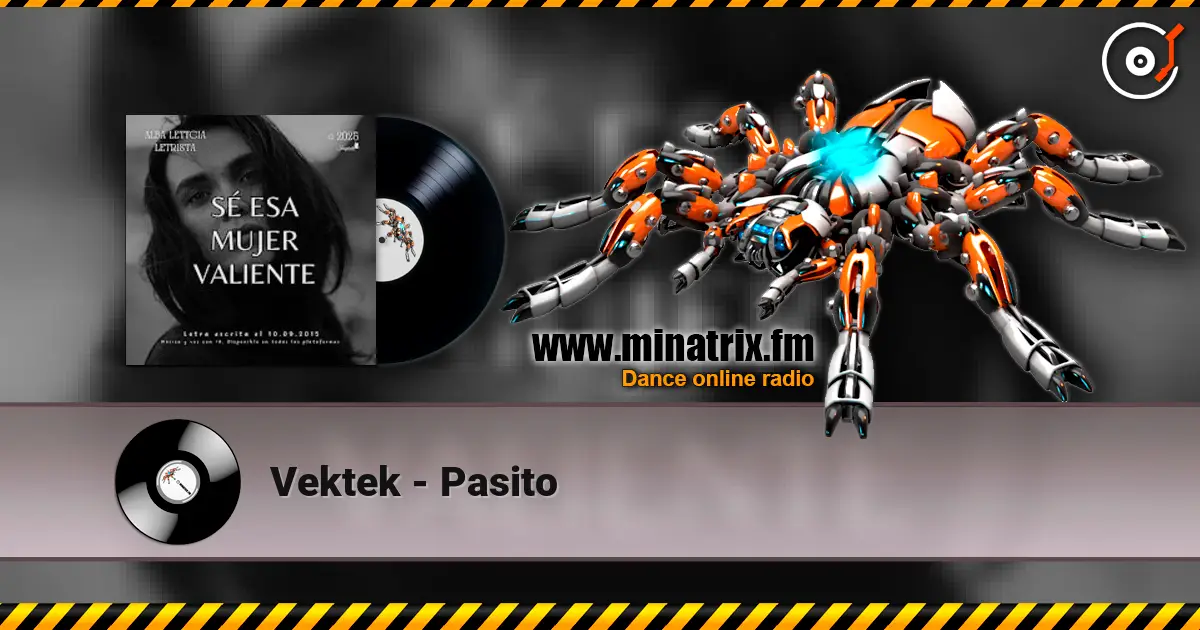 Vektek - Pasito 高品质在线收听 | Minatrix.FM