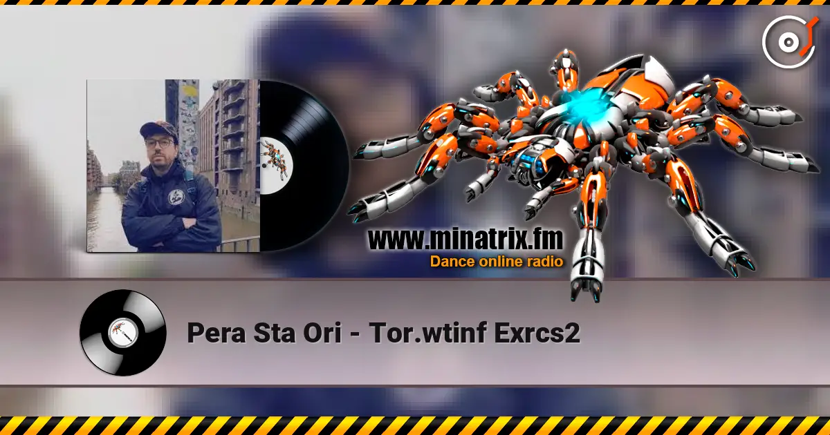 Pera Sta Ori - Tor.wtinf Exrcs2 高品质在线收听 | Minatrix.FM