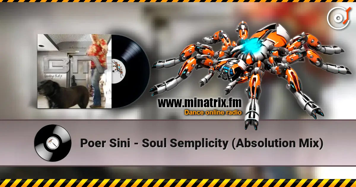Poer Sini - Soul Semplicity (Absolution Mix) 高品质在线收听 | Minatrix.FM