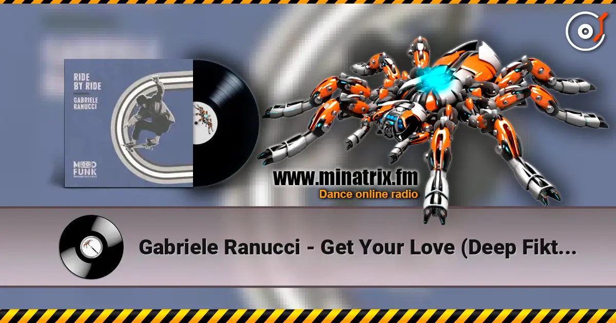 Gabriele Ranucci - Get Your Love (Deep Fiktion Remix) 高品质在线收听 | Minatrix.FM