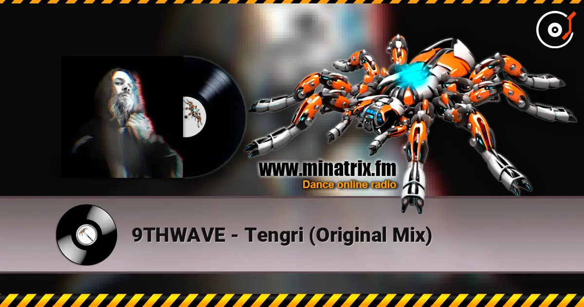 9THWAVE - Tengri (Original Mix) 高品质在线收听 | Minatrix.FM