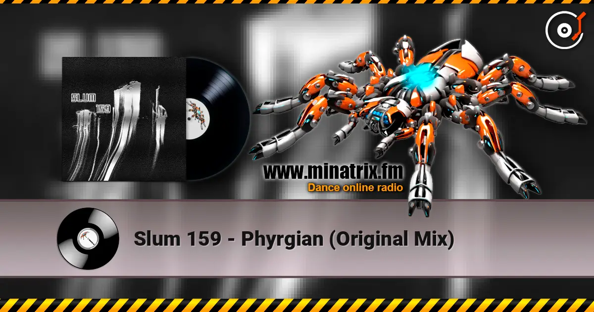Slum 159 - Phyrgian (Original Mix) 高品质在线收听 | Minatrix.FM