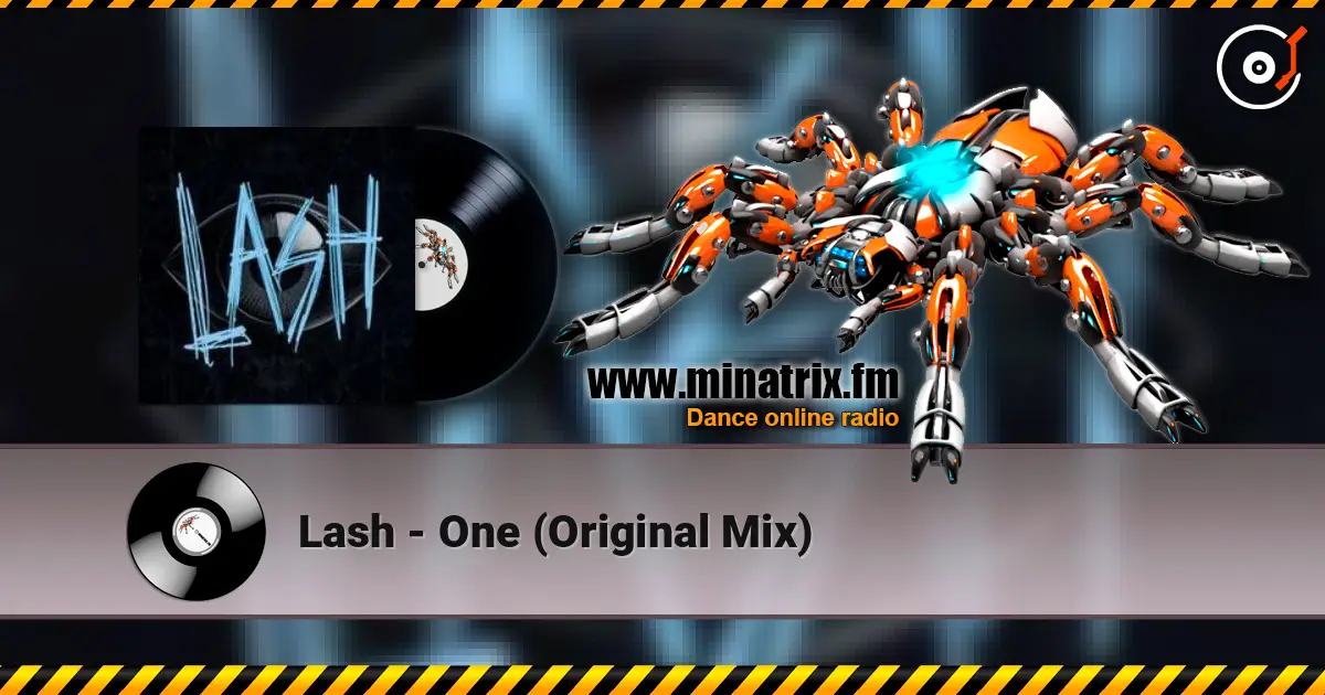 Lash - One (Original Mix) 高品质在线收听 | Minatrix.FM