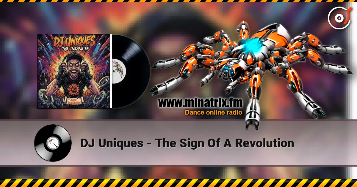DJ Uniques - The Sign Of A Revolution 高品质在线收听 | Minatrix.FM