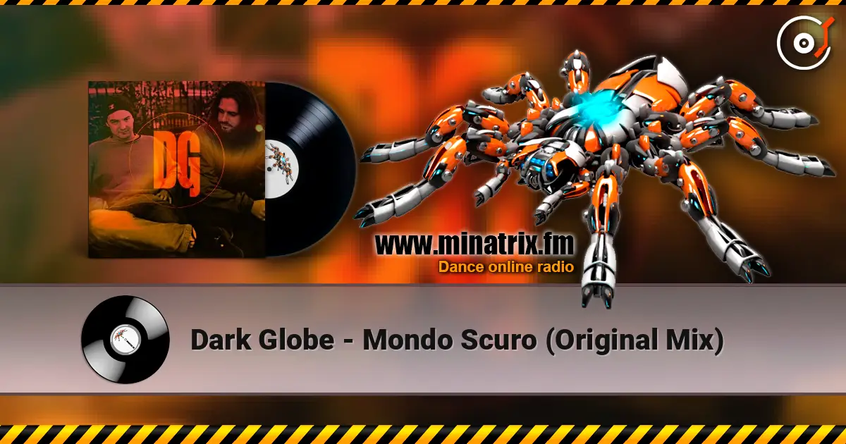 Dark Globe - Mondo Scuro (Original Mix) 高品质在线收听 | Minatrix.FM