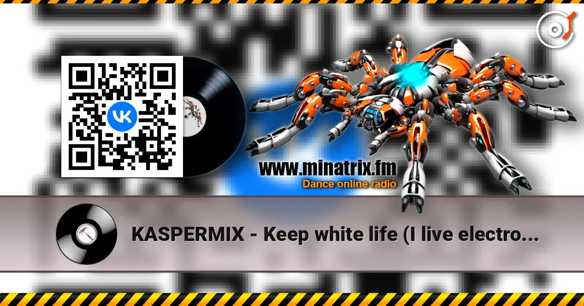 KASPERMIX - Keep white life (I live electro Original mix 2026) 高品质在线收听 | Minatrix.FM