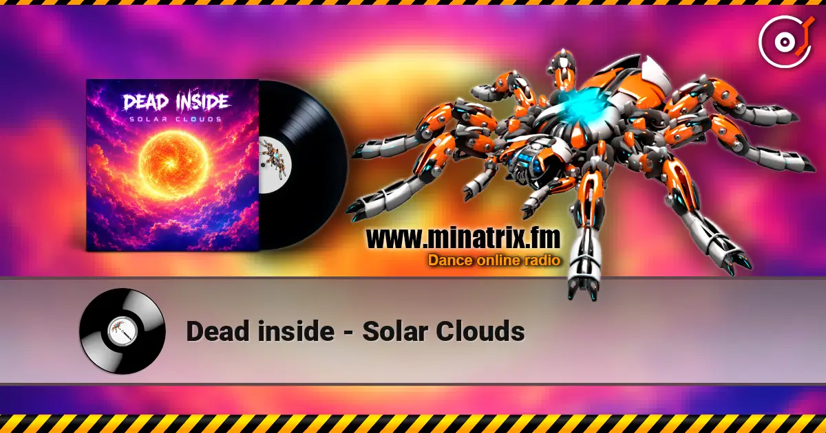 Dead inside - Solar Clouds 高品质在线收听 | Minatrix.FM
