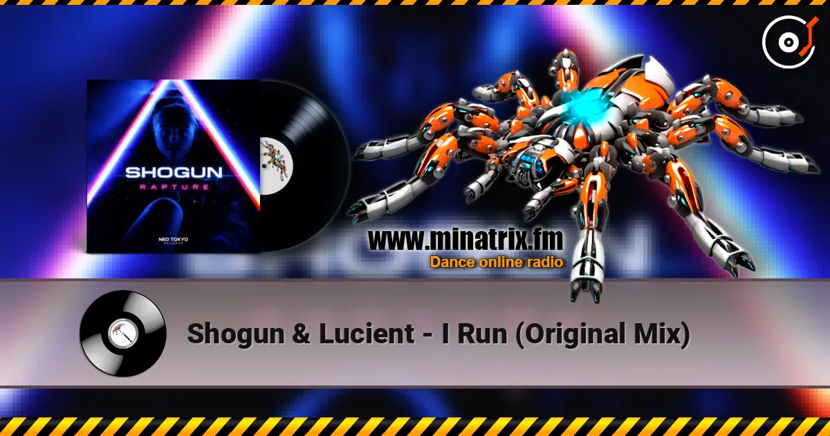 Shogun & Lucient - I Run (Original Mix) 高品质在线收听 | Minatrix.FM