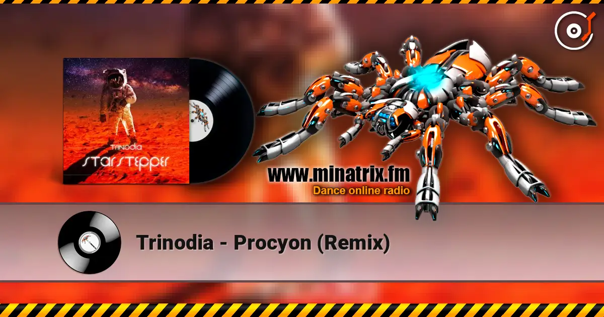 Trinodia - Procyon (Remix) 高品质在线收听 | Minatrix.FM