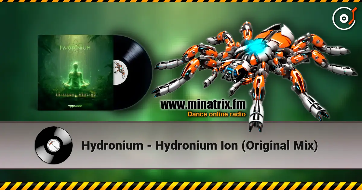 Hydronium - Hydronium Ion (Original Mix) 高品质在线收听 | Minatrix.FM