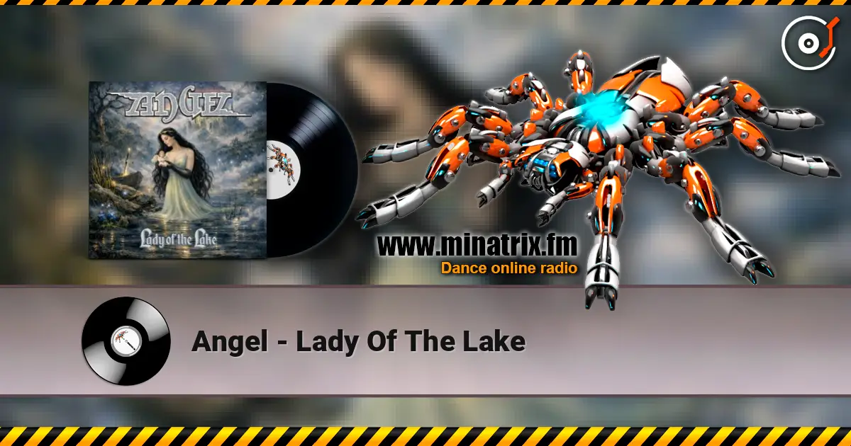 Angel - Lady Of The Lake 高品质在线收听 | Minatrix.FM