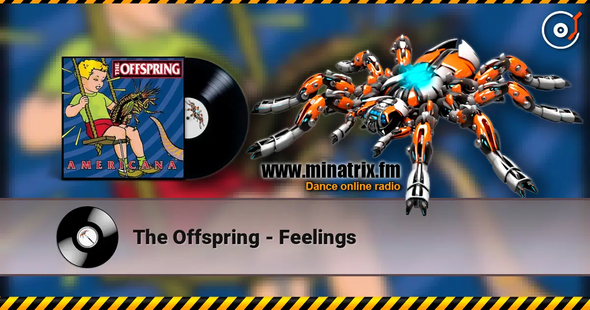 The Offspring - Feelings 高品质在线收听 | Minatrix.FM
