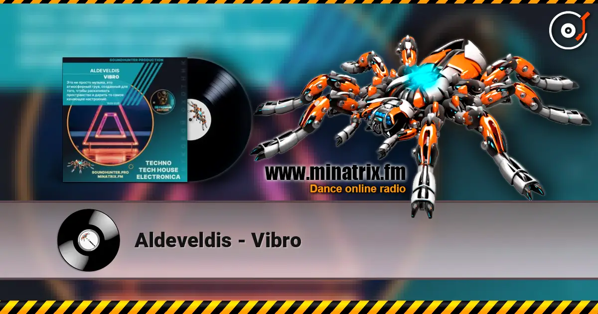 Aldeveldis - Vibro 高品质在线收听 | Minatrix.FM