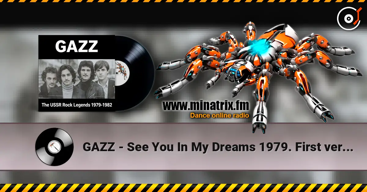GAZZ - See You In My Dreams 1979. First version rehersal. Restored and remastered 2026 高品质在线收听 | Minatrix.FM